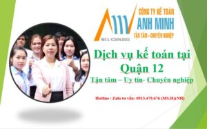 Dịch vụ kế toán tại Quận 12 của Kế toán Anh Minh