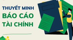 Thuyết minh báo cáo tài chính