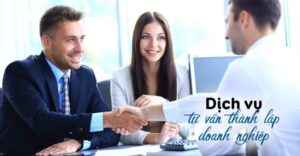 Thành lập công ty là một thủ tục khai sinh rất quan trọng về mặt pháp lý