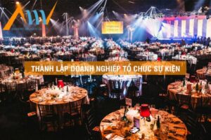 thành lập doanh nghiệp tổ chức sự kiện