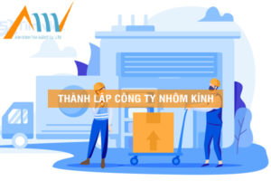 thành lập công ty nhôm kính