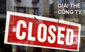 Giải thể công ty là chấm dứt hoạt động và sự tồn tại của doanh nghiệp